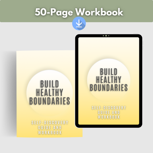 Build Healthy Boundaries *Digital* Workbook