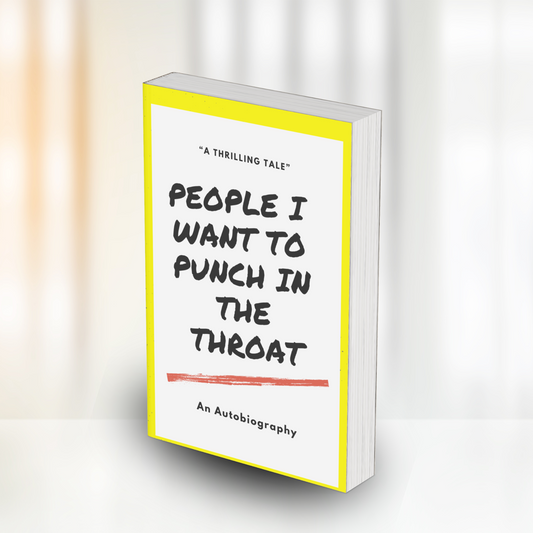 People I Want to Punch in the Throat: An Autobiography: 150 Page Blank Lined Journal 6x9 inches funny gift fake book journal